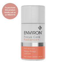 Load image into Gallery viewer, ENVIRON Focus Care Radiance+™ Multi-Bioactive Mela-Prep Lotion (60ml)