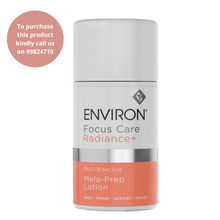 Load image into Gallery viewer, ENVIRON Focus Care Radiance+™ Multi-Bioactive Mela-Prep Lotion (60ml)
